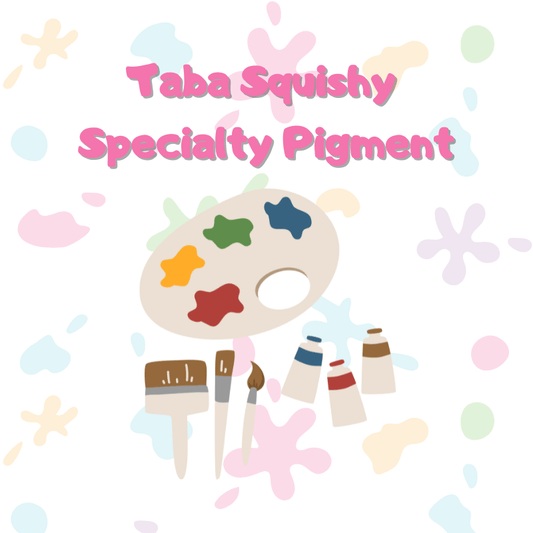 Taba Squishy Specialty Pigment - Squooshland